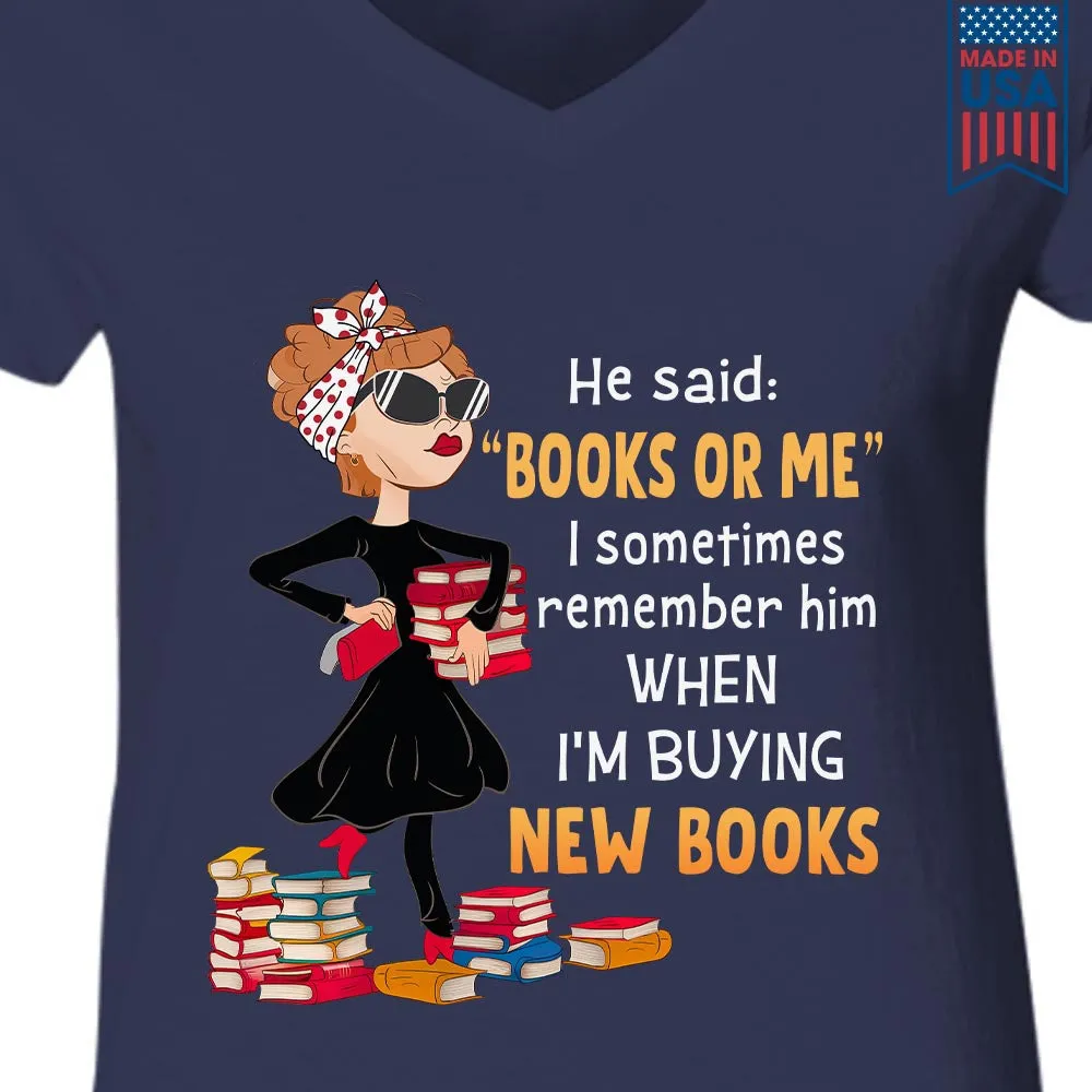 Books Or Me Book Lovers Gift Women's V-neck T-shirt TSVB444