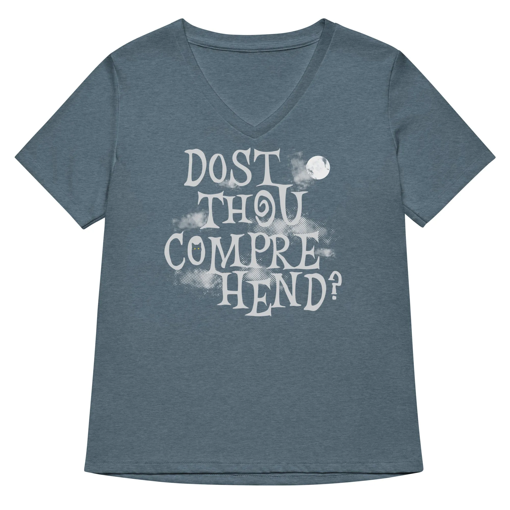 Dost Thou Comprehend? Women's V-Neck Tee