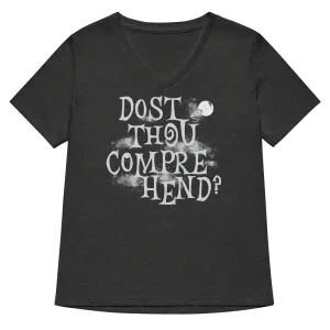 Dost Thou Comprehend? Women's V-Neck Tee