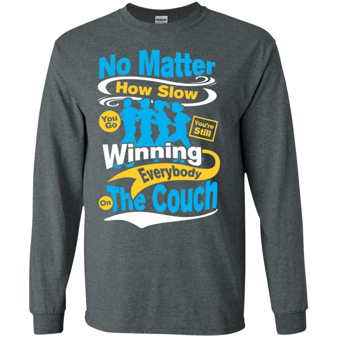 Get Off The Couch Long Sleeve Tee