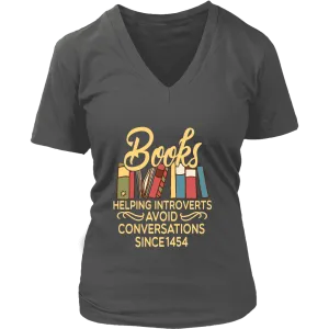 "Avoid Conversations since 1454" V-neck Tshirt