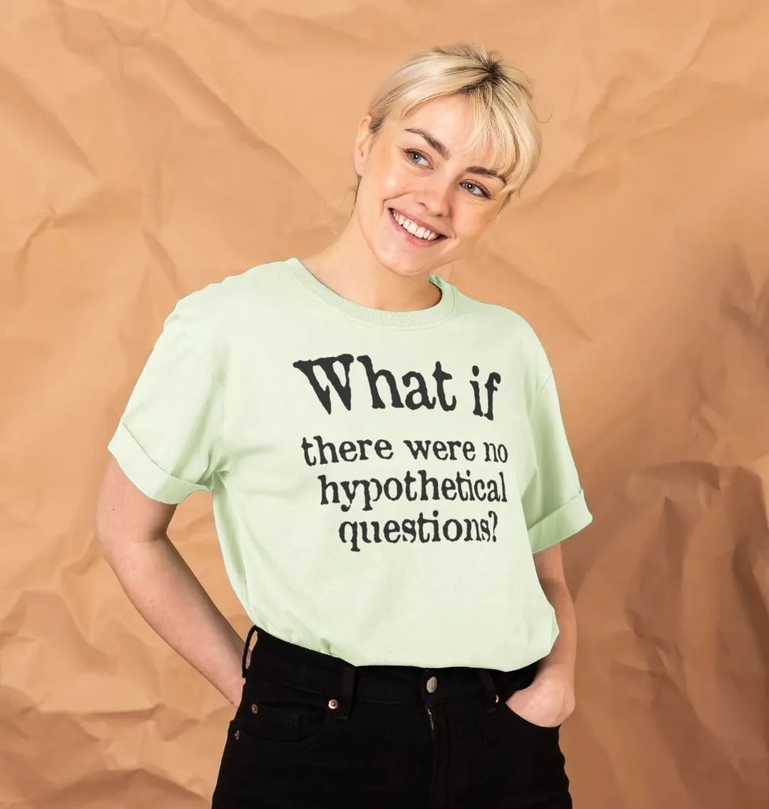 What If Women's Relaxed Fit T-shirt