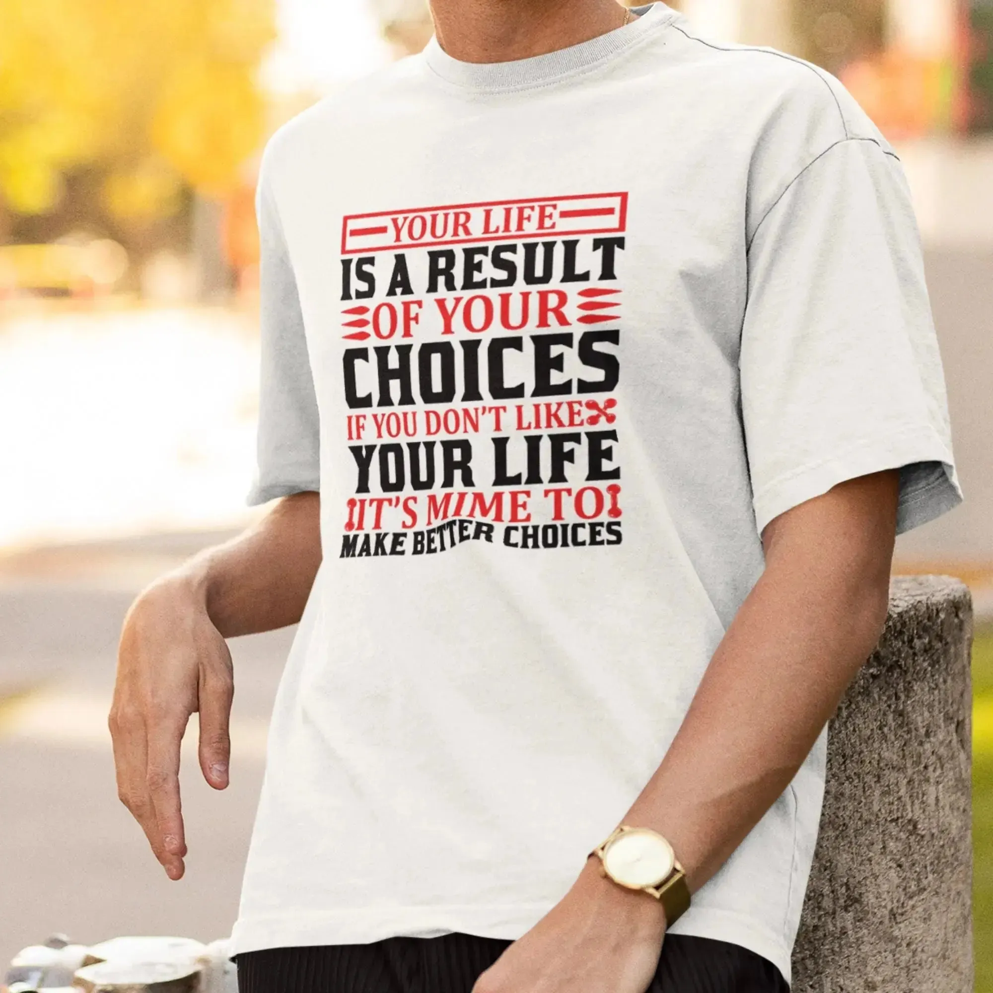 Your Life is a Result Oversize Classic T-Shirt